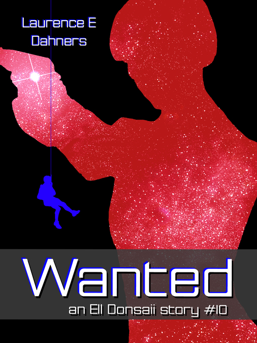 Title details for Wanted by Laurence E Dahners - Available